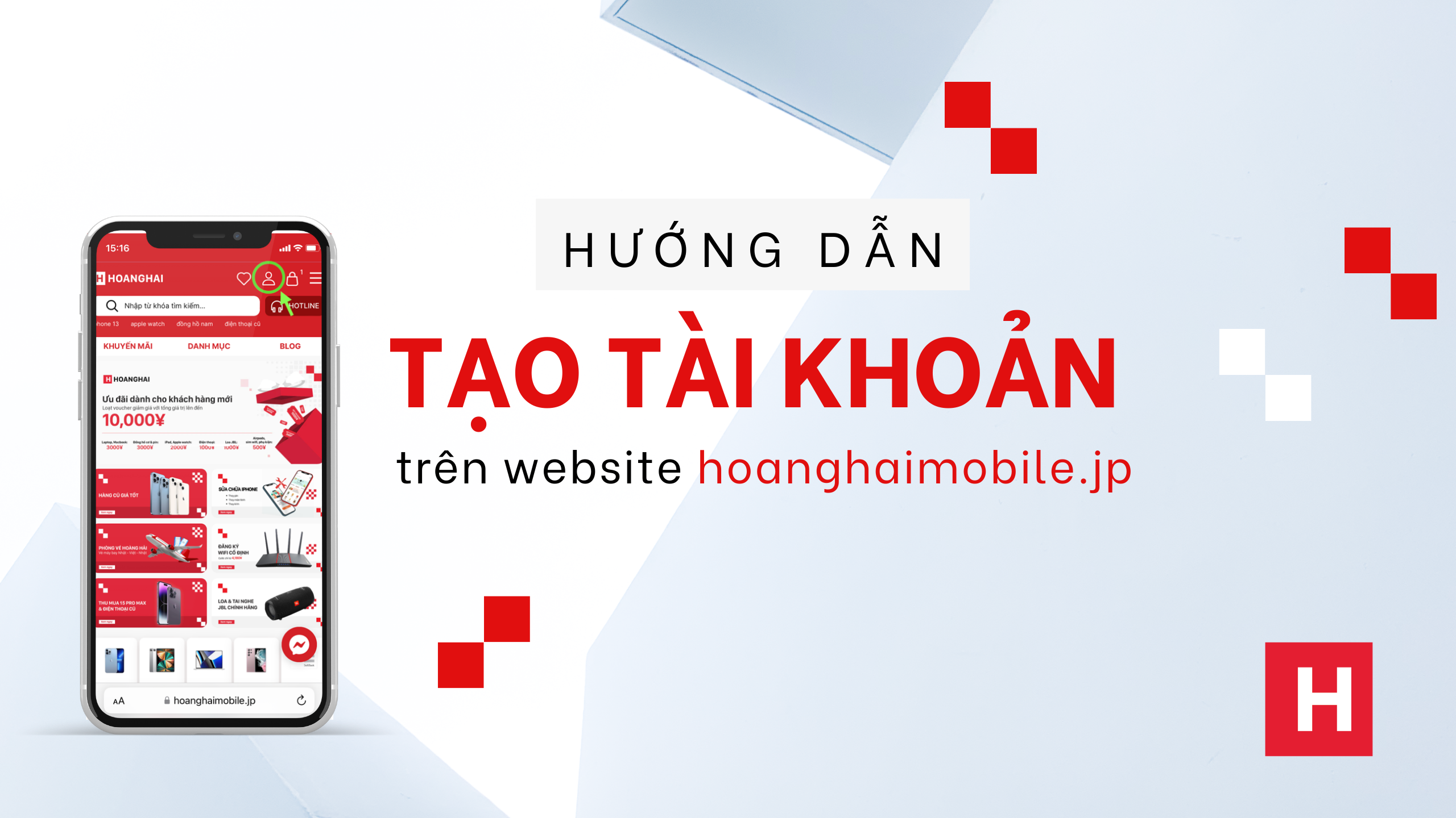 Hướng dẫn tạo tài khoản và đặt hàng trên website Hoàng Hải Mobile