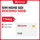 Sim nghe gọi Docomo 10GB I 7 Tháng (12/2026)